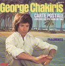 7inch Vinyl Single - George Chakiris - Carte Postale / Fragments