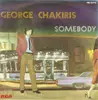 7inch Vinyl Single - George Chakiris - Somebody