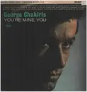 LP - George Chakiris - You're Mine You - Mono.