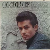 George Chakiris - Memories Are Made Of These: Twelve Of The Finest Songs Of Our Time