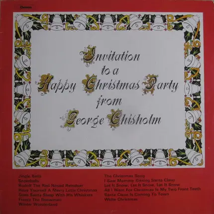 George Chisholm - Happy Christmas Party