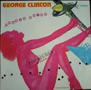 12inch Vinyl Single - George Clinton - Double Oh-Oh