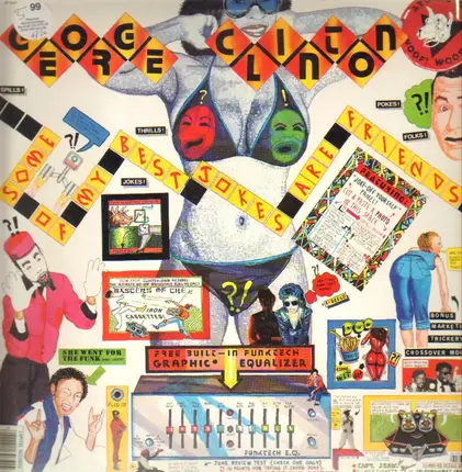 George Clinton - Some of My Best Jokes Are Friends