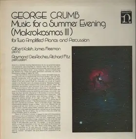 George Crumb - Music for a Summer Evening (Makrokosmos III)