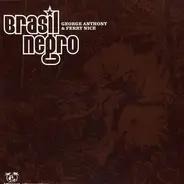 George Anthony & Ferry Nice - Brasil Negro