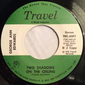 George Ann Edwards - Two Shadows On The Ceiling