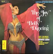 LP - George Abdo And His 'Flames Of Araby' Orchestra - The Joy Of Belly Dancing