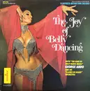 LP - George Abdo And His 'Flames Of Araby' Orchestra - The Joy Of Belly Dancing