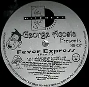 George Acosta - Fever Express (Part 1)
