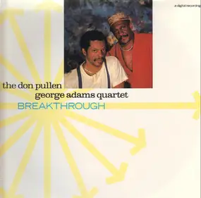 George Adams - Don Pullen Quartet - Breakthrough