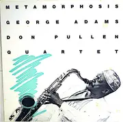 LP - George Adams - Don Pullen Quartet - Metamorphosis