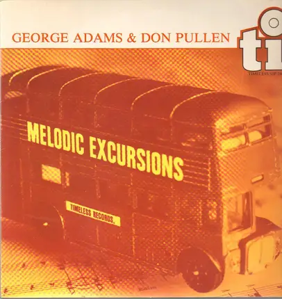 George Adams & Don Pullen - Melodic Excursions