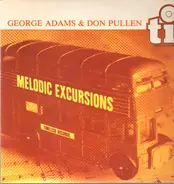 George Adams And Don Pullen - Melodic Excursions