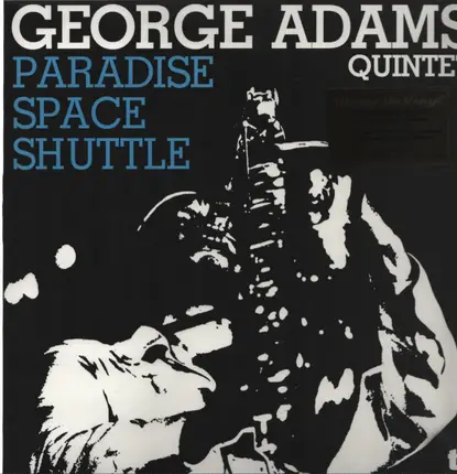 George Adams Quintet - Paradise Space Shuttle
