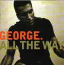 CD - George - All the Way