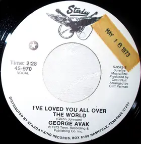 George Avak - I've Loved You All Over The World