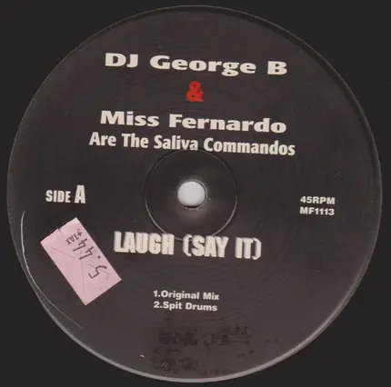 George B. & Miss Fernando Are The Saliva Commandos - Laugh (Say It)