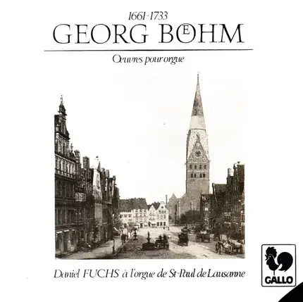 George Boehm , Daniel Fuchs - Œuvres Pour Orgue