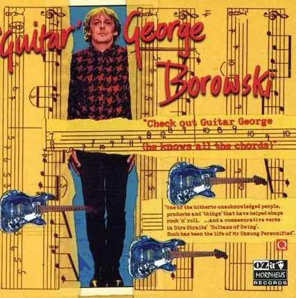 George Borowski - Check Out Guitar George, He Knows All The Chords