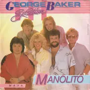 George Baker Selection - Manolito