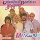 7inch Vinyl Single - George Baker Selection - Manolito