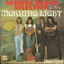 7inch Vinyl Single - George Baker Selection - Morning Light