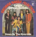 7inch Vinyl Single - George Baker Selection - Drink, Drink, Drink