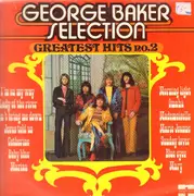 LP - George Baker Selection - Greatest Hits 2
