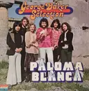 LP - George Baker Selection - Paloma Blanca
