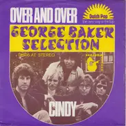 George Baker Selection - Over And Over / Cindy