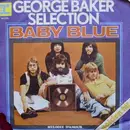 7inch Vinyl Single - George Baker Selection - Baby Blue
