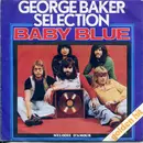 7inch Vinyl Single - George Baker Selection - Baby Blue