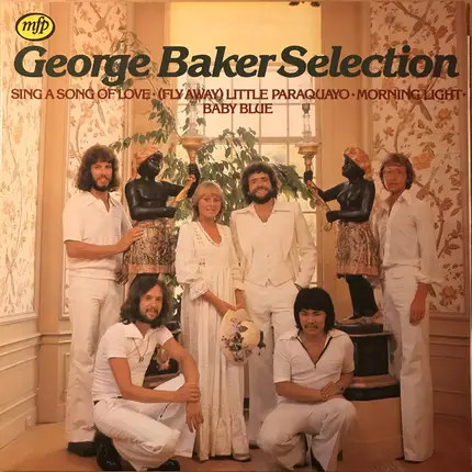 George Baker Selection - Sing A Song Of Love