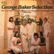 LP - George Baker Selection - Sing A Song Of Love