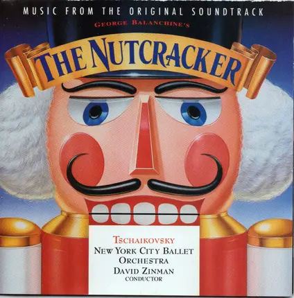 Tchaikovsky - George Balanchine's The Nutcracker - Music From The Original Soundtrack