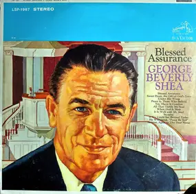 George Beverly Shea - Blessed Assurance