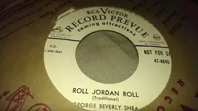 George Beverly Shea - Roll Jordan Roll / Goodbye Pharaoh