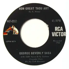 George Beverly Shea - How Great Thou Art