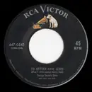 7inch Vinyl Single - George Beverly Shea - I'd Rather Have Jesus / The King Of All Kings