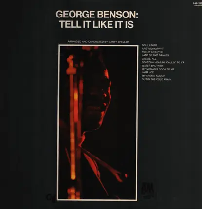 George Benson , Arranged And Conducted By Marty Sheller - Tell It Like It Is