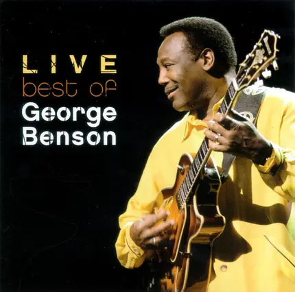 George Benson - Best Of George Benson Live