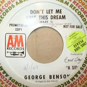 George Benson - Don't Let Me Lose This Dream