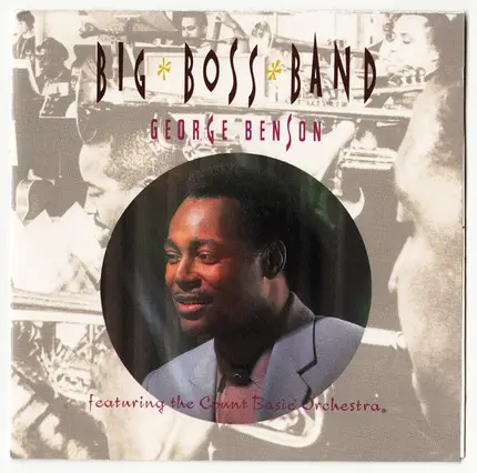 George Benson Featuring The Count Basie Orchestra - Big Boss Band