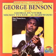 George Benson Featuring George Duvivier , Mickey Tucker , Al Harewood - San Francisco 1972