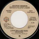 7inch Vinyl Single - George Benson - Love Ballad (Edit)
