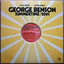 12'' - George Benson - Summertime/2001 / Theme From Good King Bad
