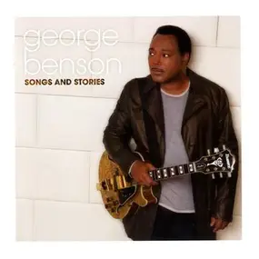 George Benson - Songs And Stories