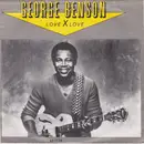 7inch Vinyl Single - George Benson - Love X Love