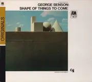 CD - George Benson - The Shape Of Things To Come - Digipack