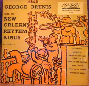 George Brunies - George Brunis With The New Orleans Rhythm Kings - Volume 2